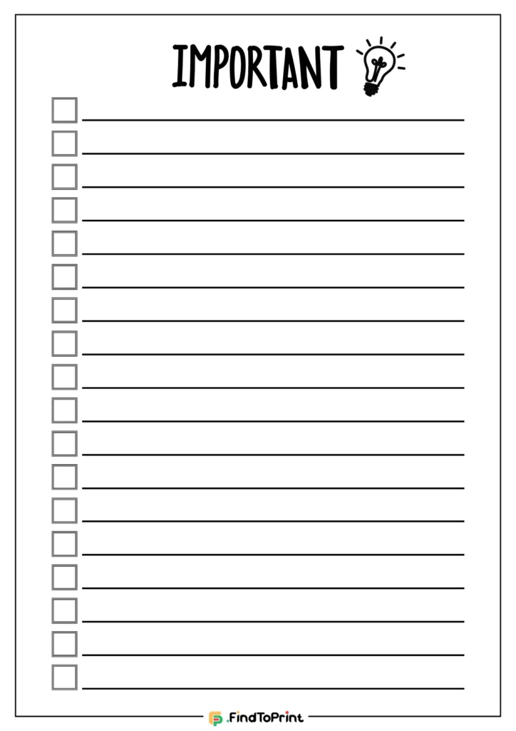 Printable checklist template titled 'Important' with a light bulb icon, featuring a simple design with checkboxes and lines for tasks. Perfect for prioritizing essential items or creating a clear and organized to-do list. Ideal for both personal and professional use.